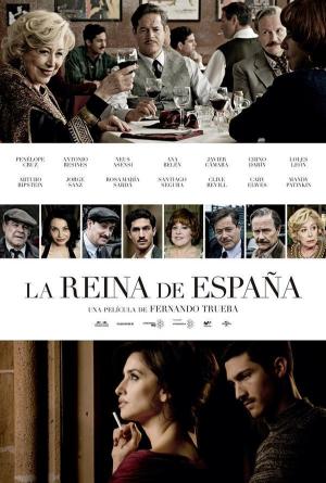 La reina de España (2016) - Filmaffinity