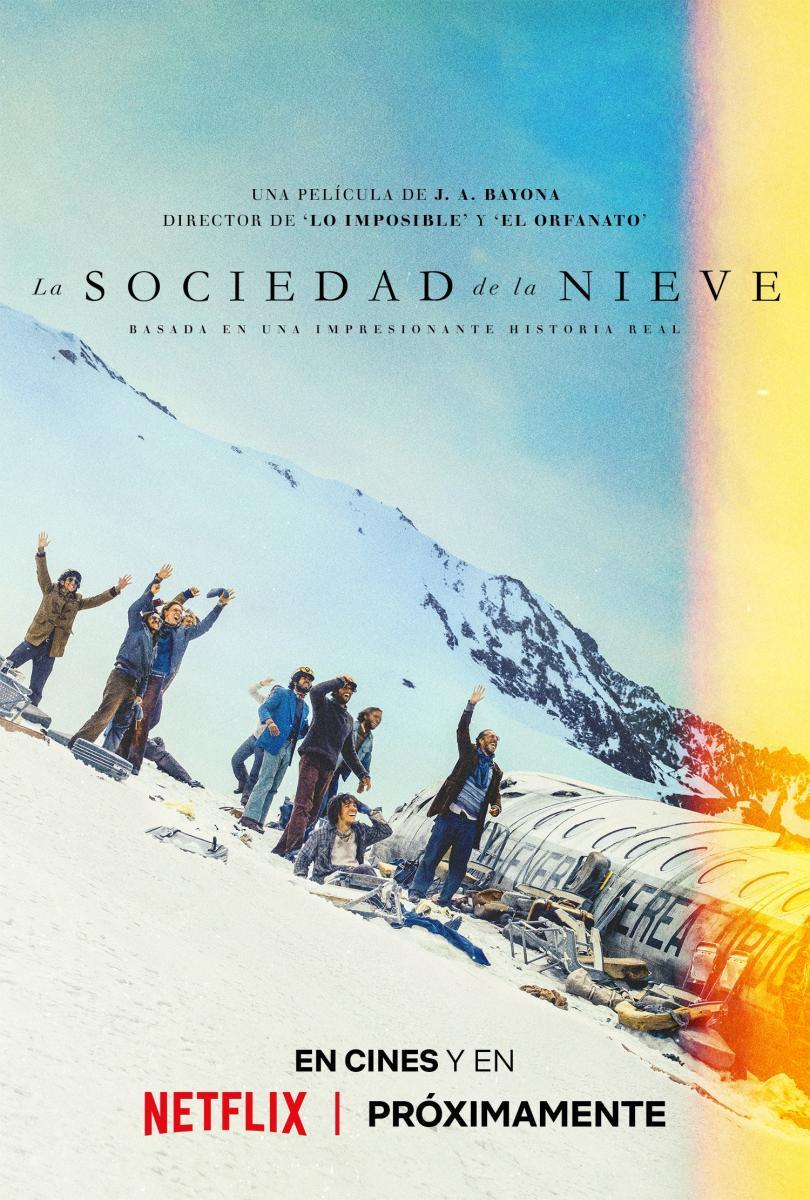 La sociedad de la nieve / The Snow Society: Por primera vez los 16  sobrevivientes de los Andes cuentan la historia completa