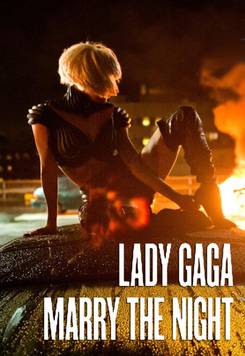 Marry the night. Lady Gaga Marry the Night.