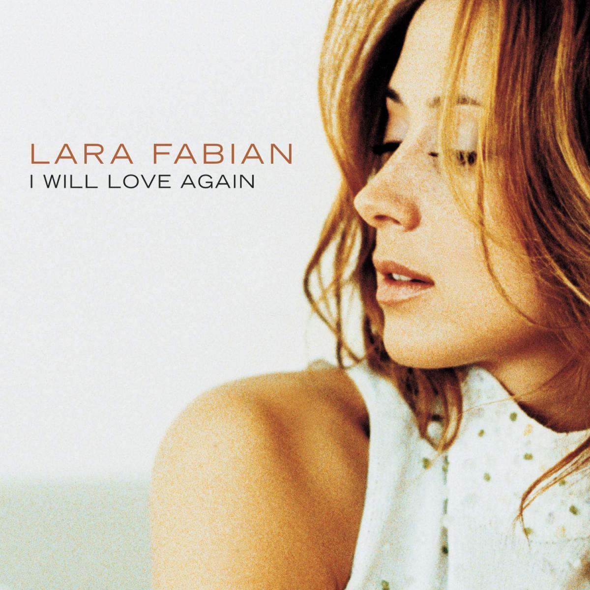 Lara Fabian: I Will Love Again (1999) - Filmaffinity