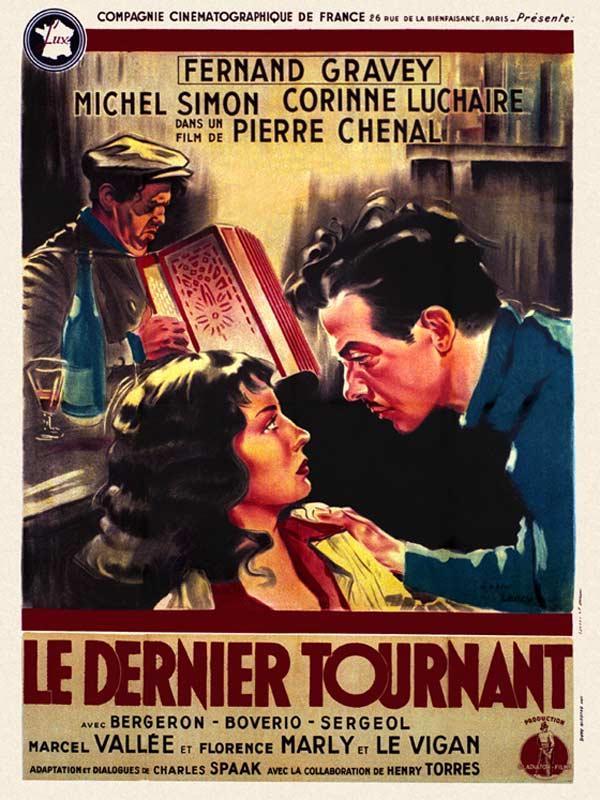 Le dernier tournant (1939) - Filmaffinity