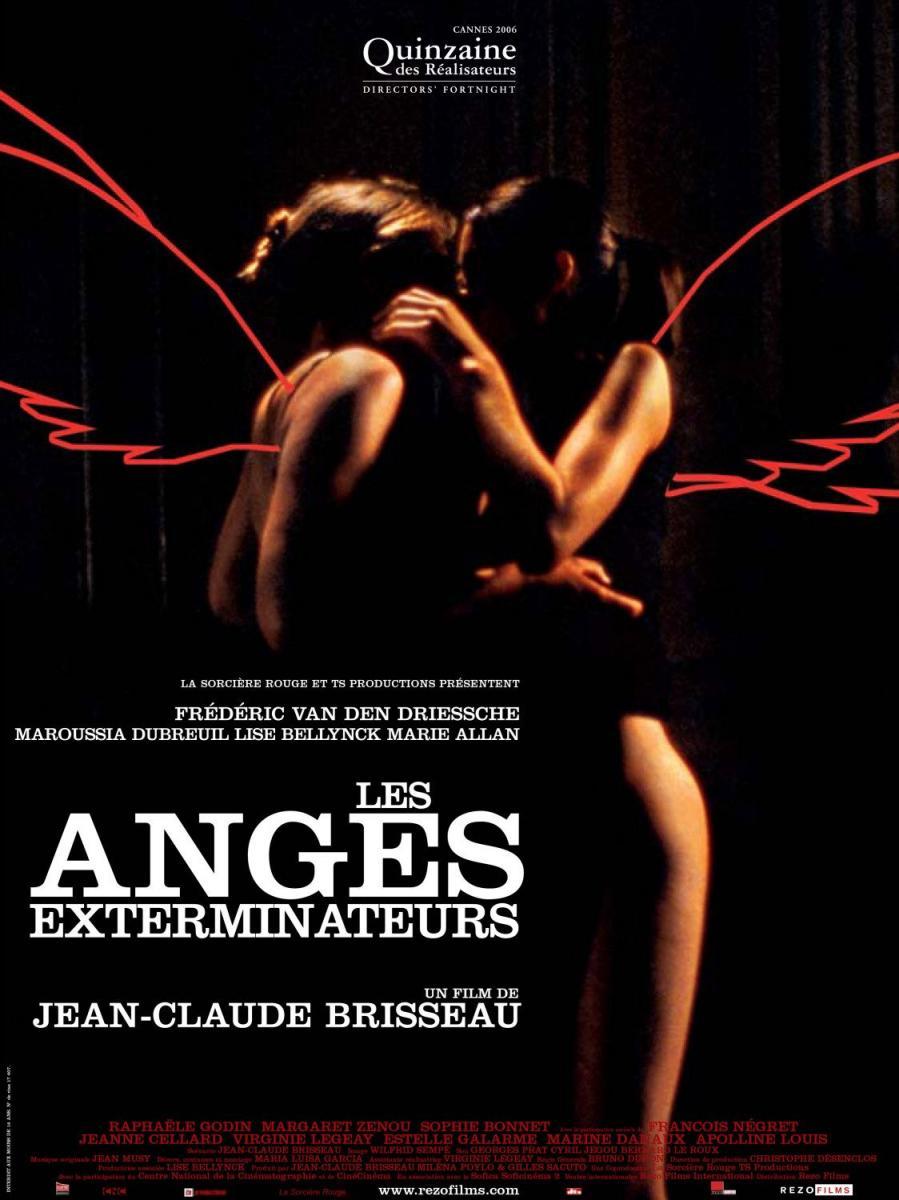 Les anges exterminateurs (2006) - Filmaffinity