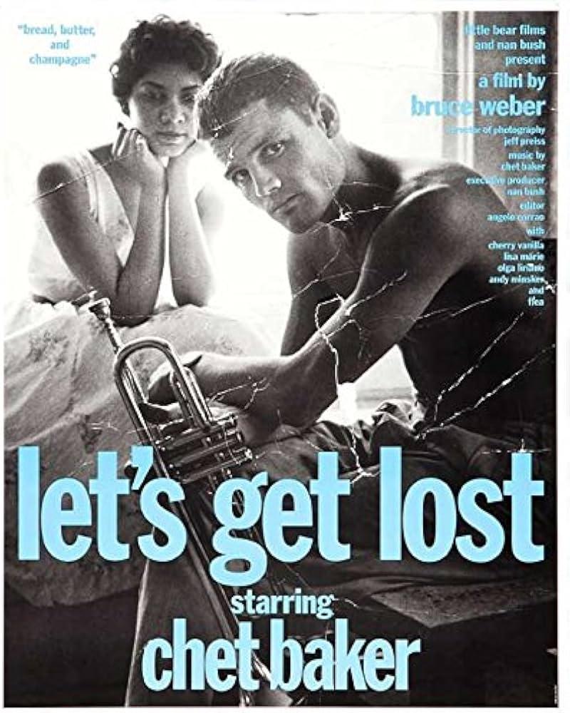 Let's Get Lost (1988) - Filmaffinity