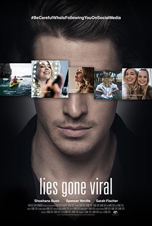 Lies Gone Viral Tv 2018 Filmaffinity