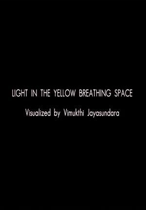 Light in the Yellow Breathing Space 