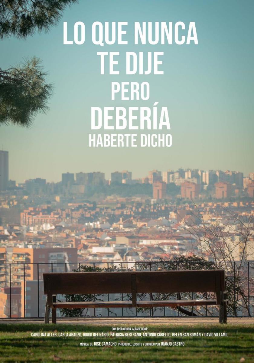 Lo que nunca te dije pero debería haberte dicho (2022) - Filmaffinity