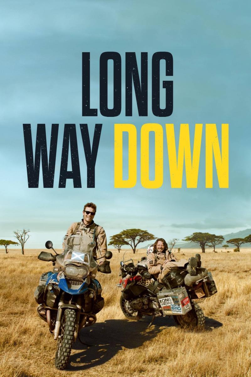Long Way Down (TV Series) (2007) - Filmaffinity