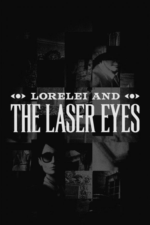 Image gallery for Lorelei and the Laser Eyes FilmAffinity