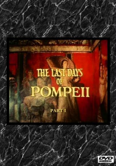Sección Visual De Los últimos Días De Pompeya Miniserie De Tv Filmaffinity 0545