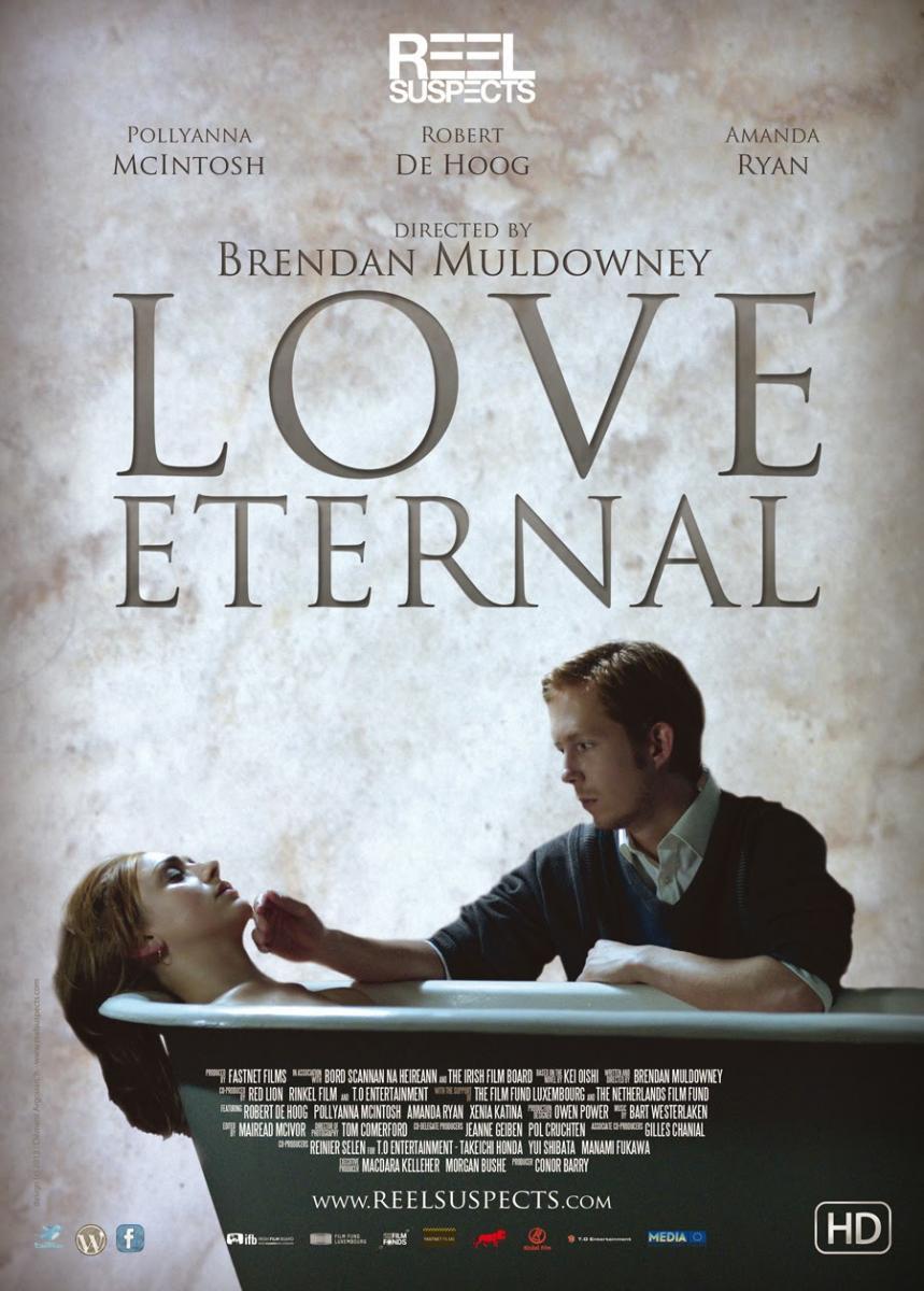 Любовь на века. Любовь на века фильм. Любовь на века фильм 2013. Love Eternal 2013.