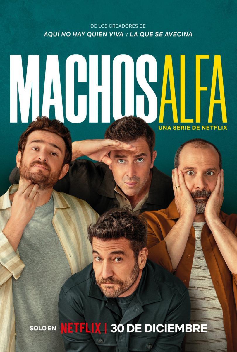 Machos Allfa (La Serie) Machos_alfa_Serie_de_TV-374278897-large