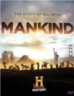 Mankind: The Story of All of Us (TV Series)