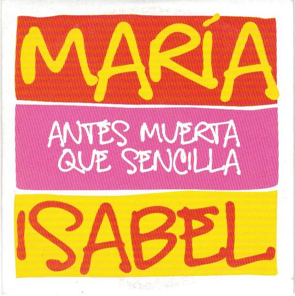 Secci n Visual De Mar a Isabel Antes Muerta Que Sencilla V deo secci-n-visual-de-mar-a-isabel-antes-muerta-que-sencilla-v-deo
