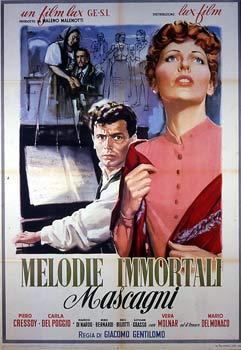 Melodie immortali - Mascagni (1952) - Filmaffinity