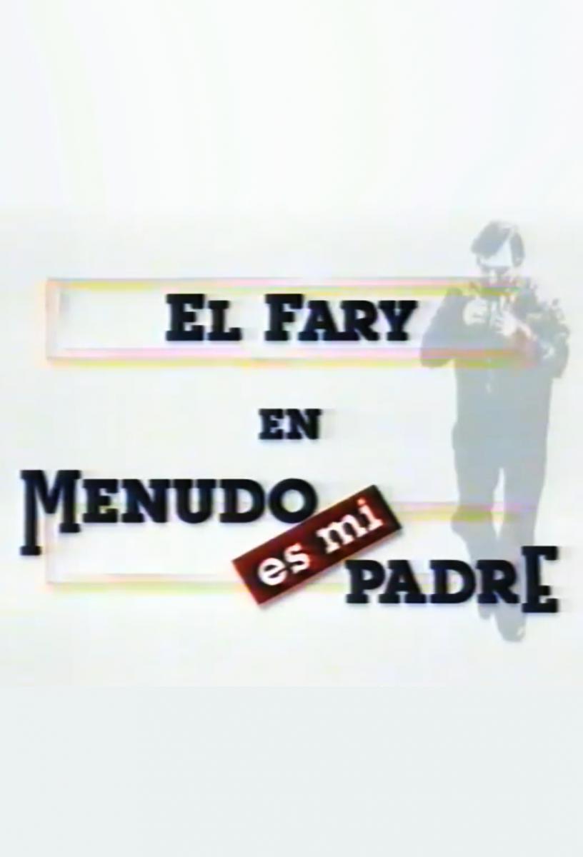 Menudo es mi padre (1996) - Filmaffinity