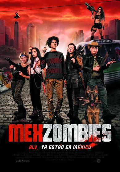 MexZombies (2022) - Filmaffinity