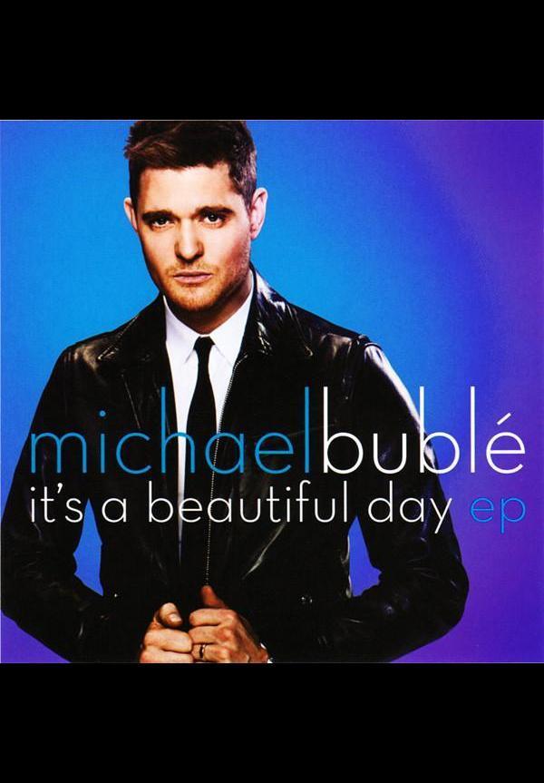 Image Gallery For Michael Bublé Its A Beautiful Day Music Video