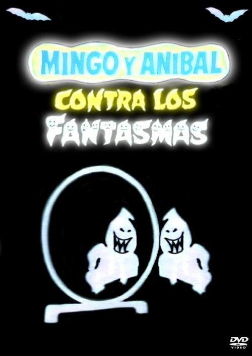 minguito y anibal contra los fantasmas