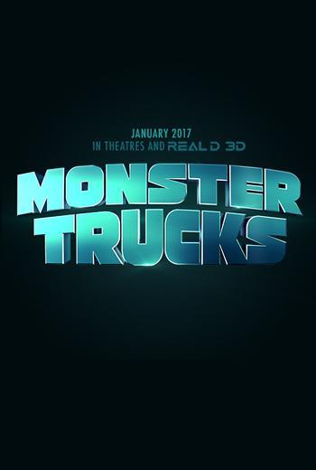 Monster Trucks - Filme 2017 - AdoroCinema