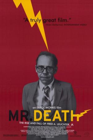 Mr. Death: The Rise and Fall of Fred A. Leuchter, Jr. (1999