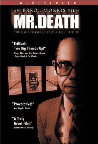 Mr Death The Rise And Fall Of Fred A Leuchter Jr 1999 Filmaffinity