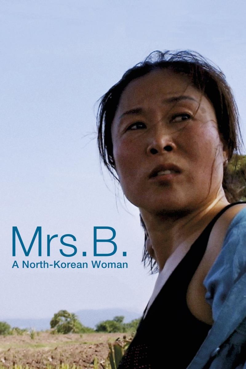 Sección Visual De Mrs. B, Una Mujer Norcoreana - FilmAffinity