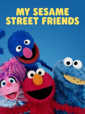 My Sesame Street Friends (Serie de TV)