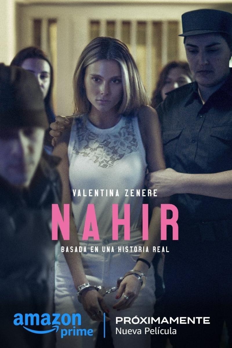 Nahir (2024) - Filmaffinity