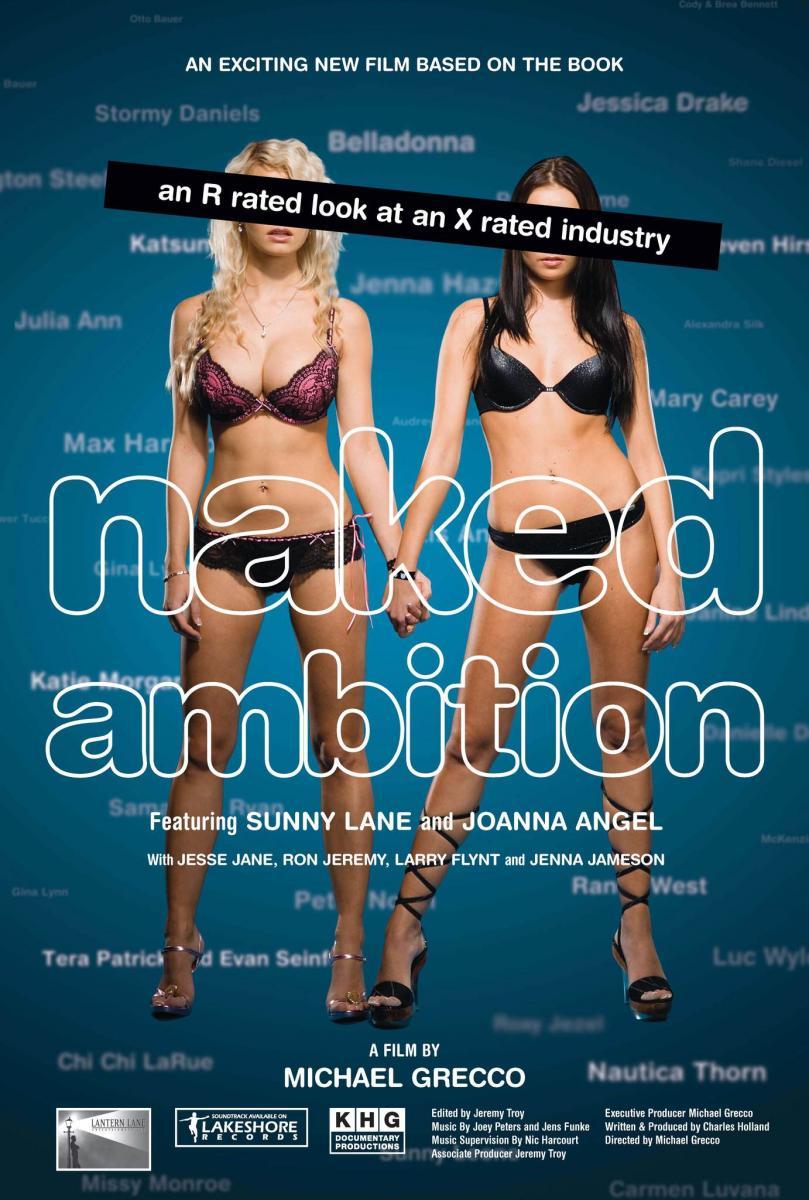 Naked Ambition: An R Rated Look at an X Rated Industry (2009) - Filmaffinity