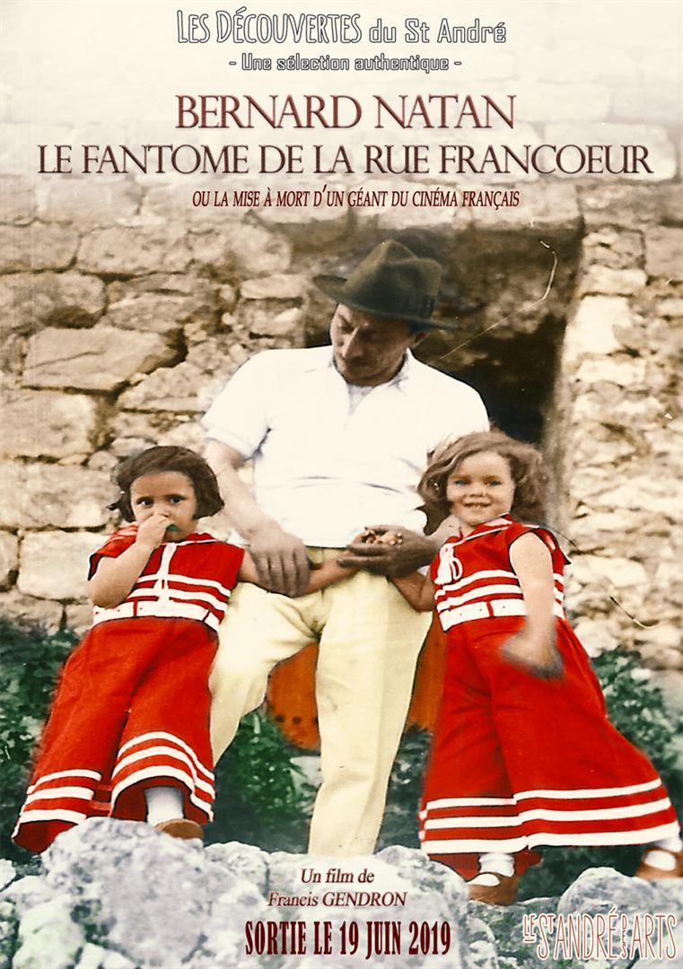 Bernard Natan, le fantme de la rue Francoeur (2019) - Filmaffinity