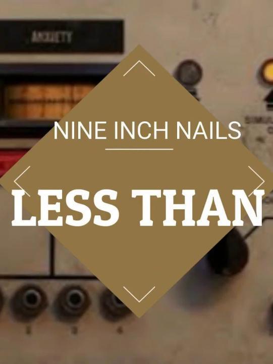 Nine Inch Nails: Less Than (Music Video) (2017) - Filmaffinity