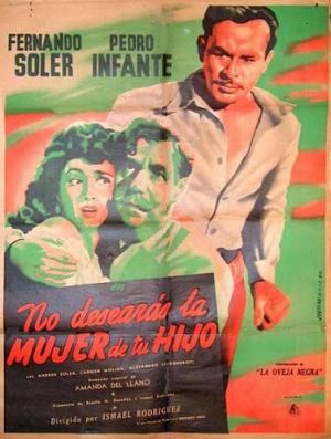 No desearás la mujer de tu hijo (1950) - Filmaffinity