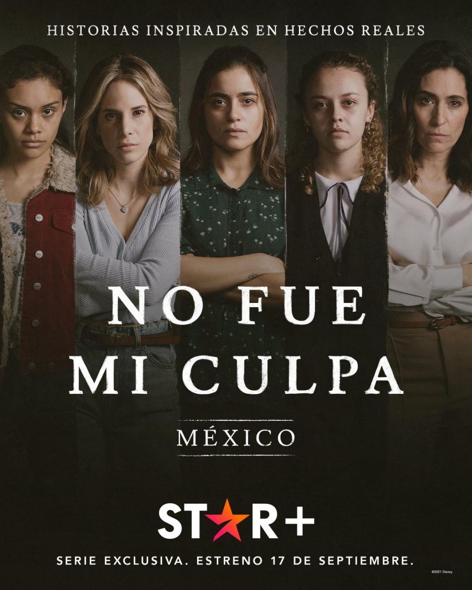 No fue mi culpa: México (Serie de TV) (2021) - Filmaffinity