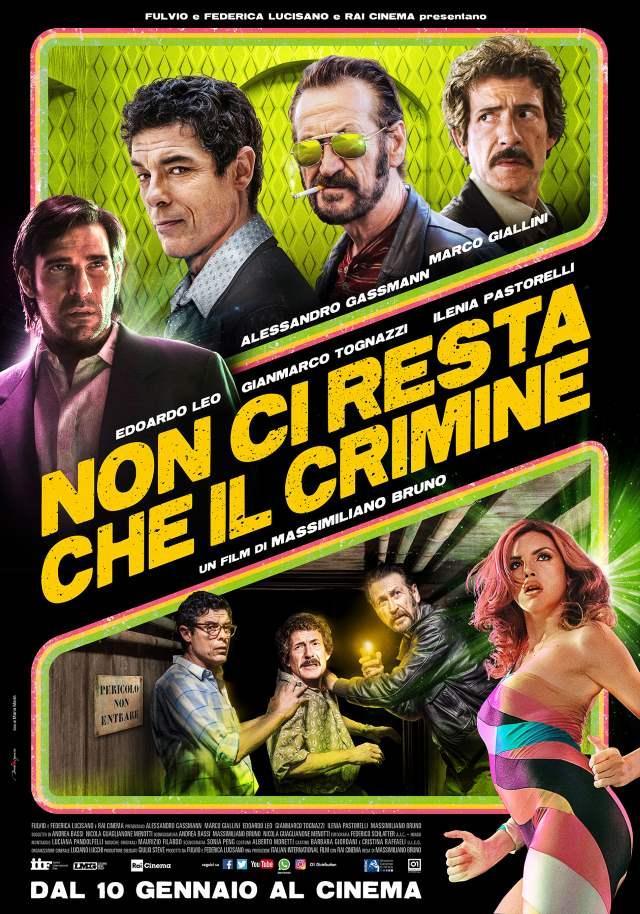 Saga Non Ci Resta Che Il Crimine