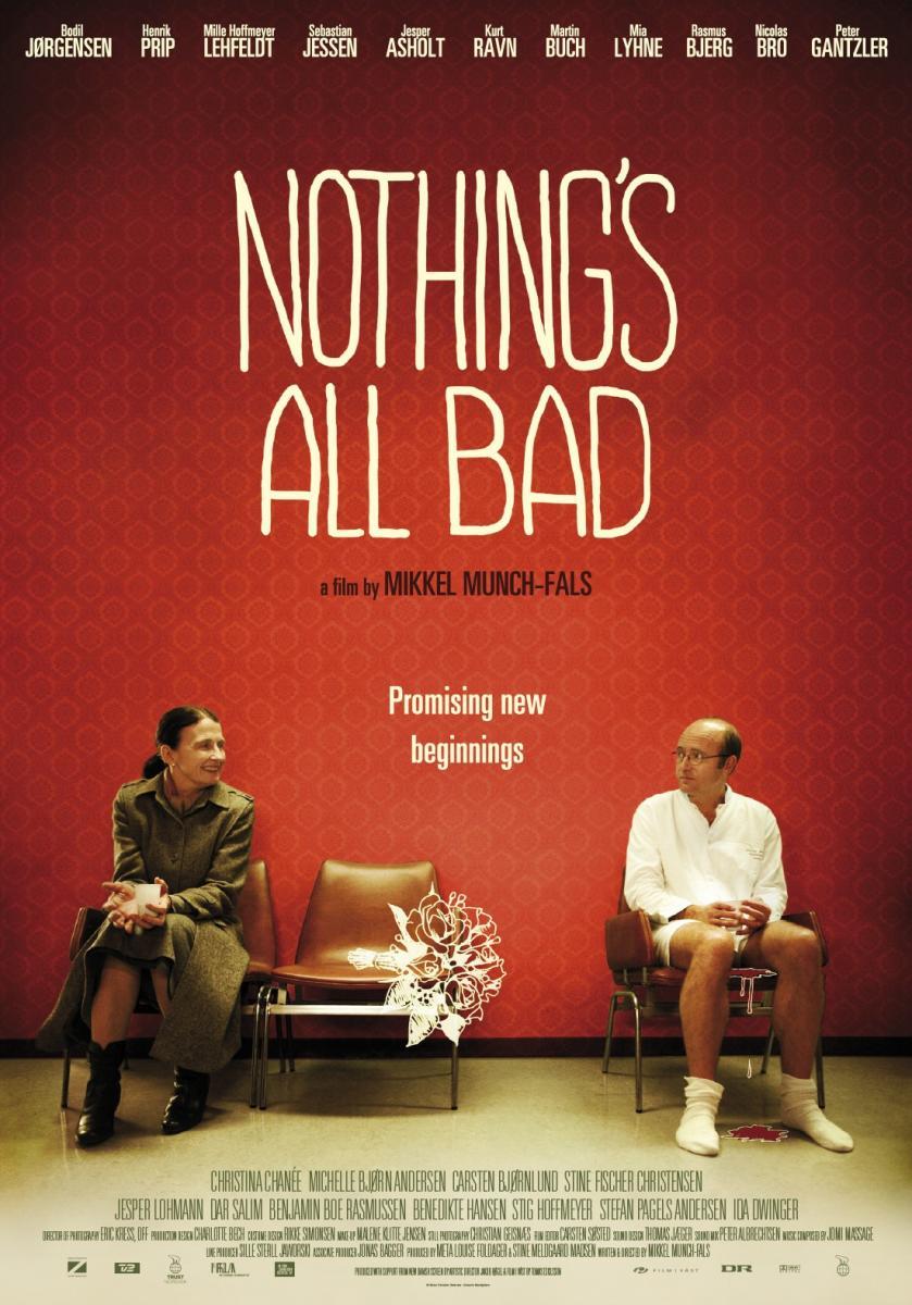 Image gallery for Nothing's All Bad - FilmAffinity