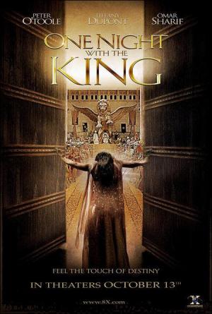 One Night with the King 2006 Filmaffinity