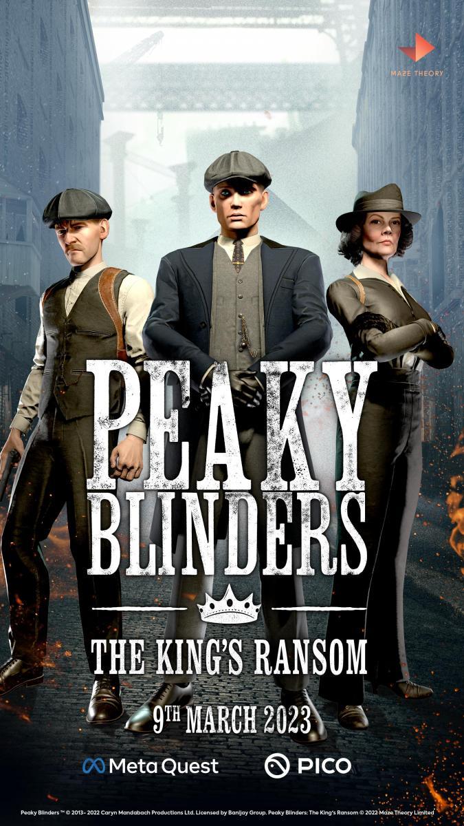 Peaky Blinders: The King's Ransom Launches 9th March 2023 — Peaky Blinders:  The King's Ransom