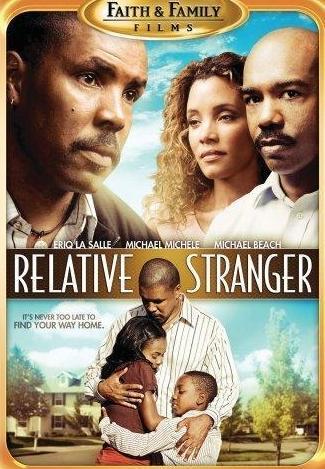 Relative Stranger 2009 Filmaffinity