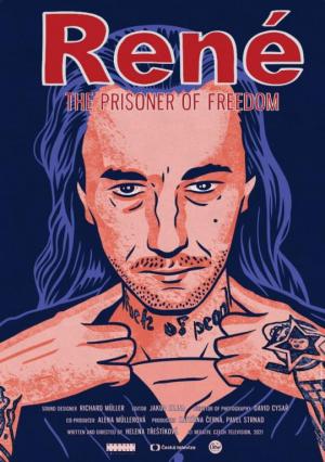 René - The Prisoner of Freedom 