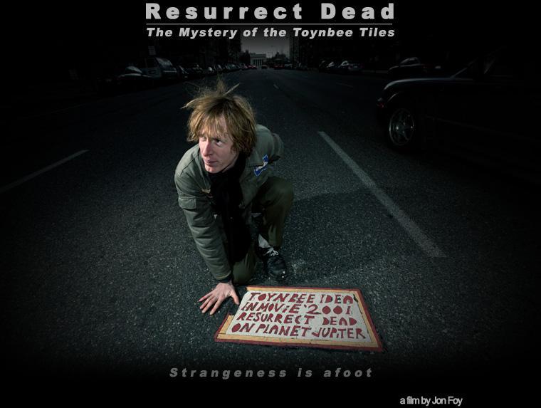 Watch Resurrect Dead The Mystery Of The Toynbee Tiles Image gallery for Resurrect Dead: The Mystery of the Toynbee Tiles