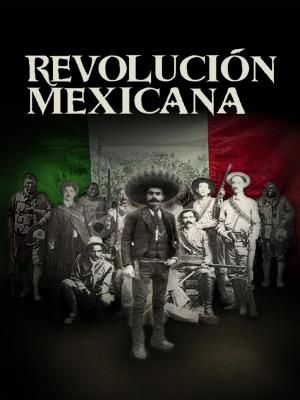 Revolución Mexicana (2007) - Filmaffinity
