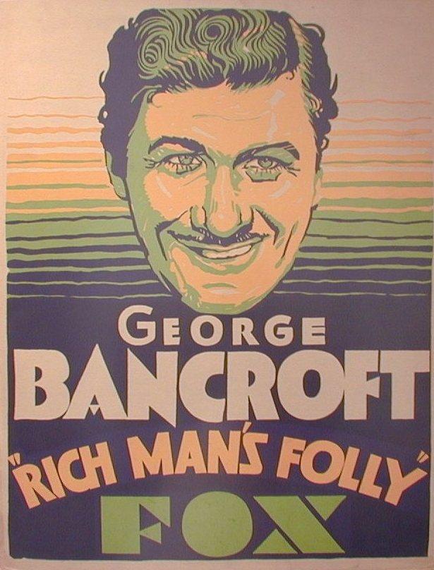 Rich Man's Folly (1931)  FilmAffinity