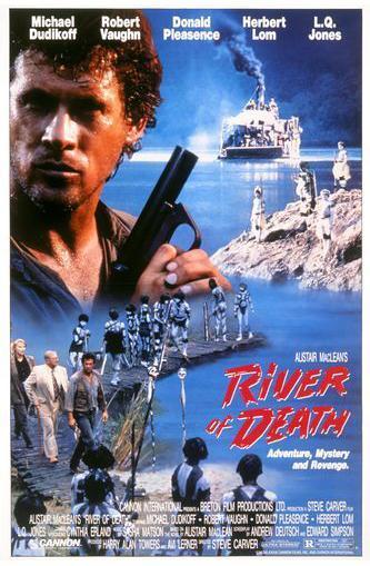 River Of Death 1989 Filmaffinity