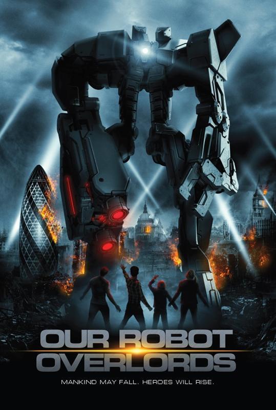 Robot Overlords (2014) - Filmaffinity