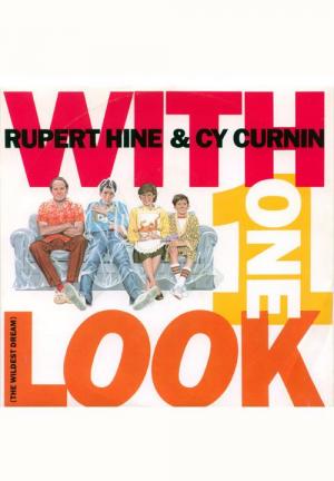 Rupert Hine & Cy Curnin: With One Look (The Wildest Dream) (Vídeo musical)