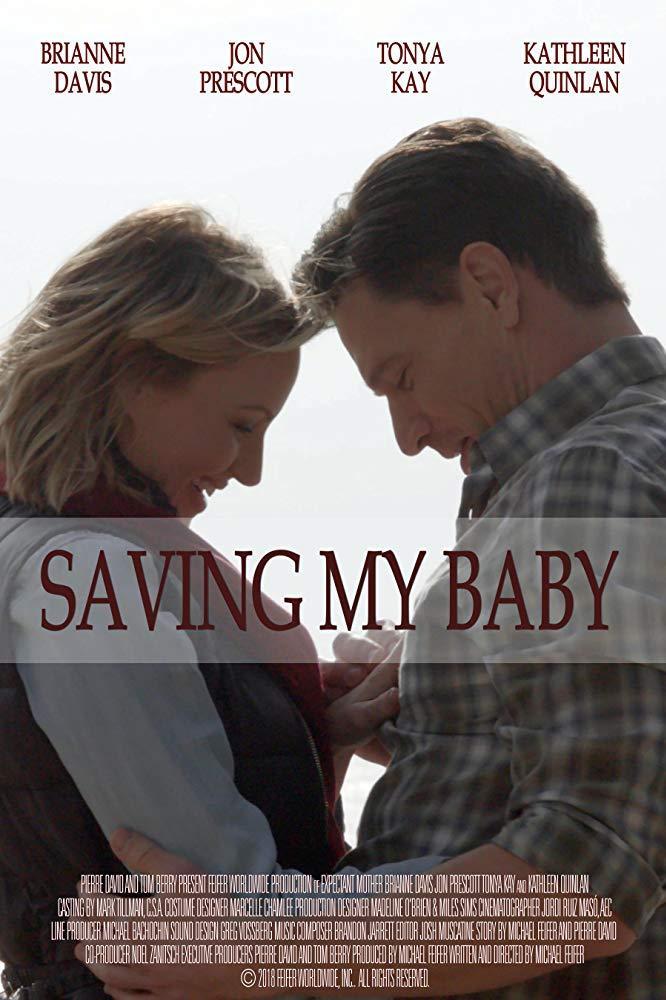 Saving My Baby (2018) - Filmaffinity