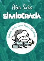Simiocracia (Crónica de la gran resaca económica) (S)