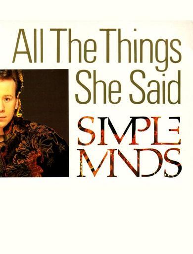Sección visual de Simple Minds: All the Things She Said (Vídeo musical