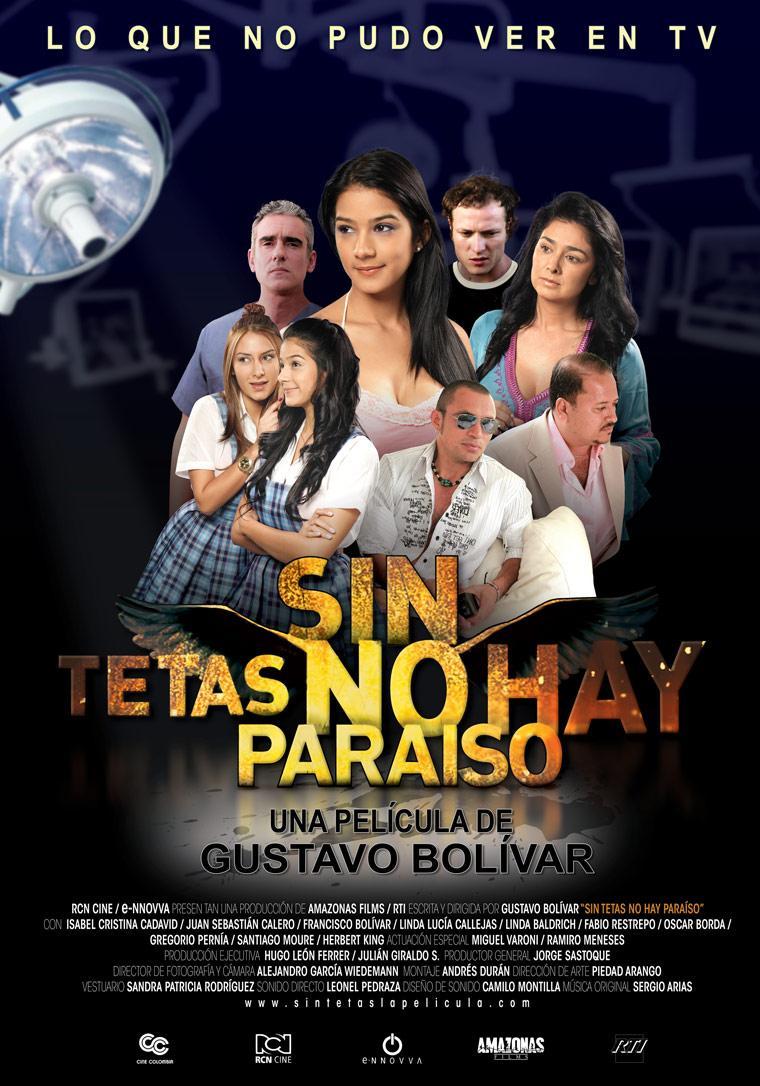 Sin tetas no hay paraíso (2010) - Filmaffinity