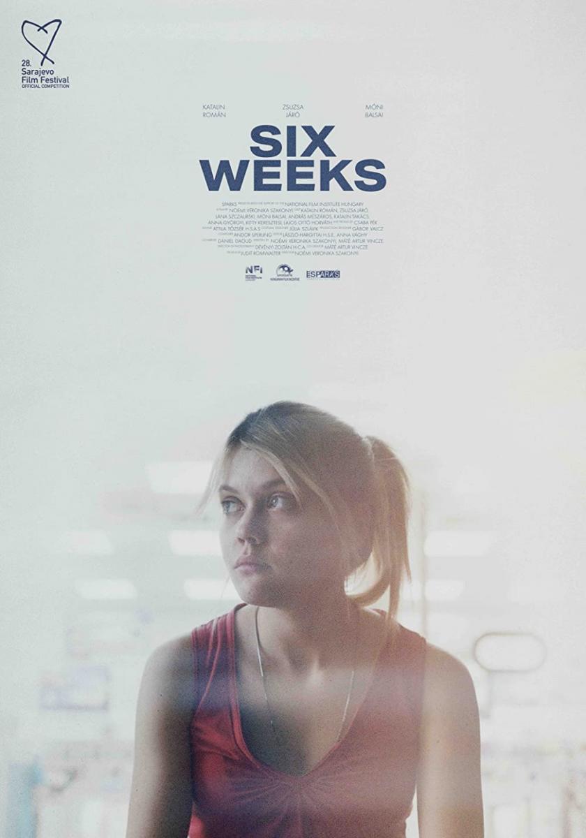 Six Weeks - Feature Film (SUS)